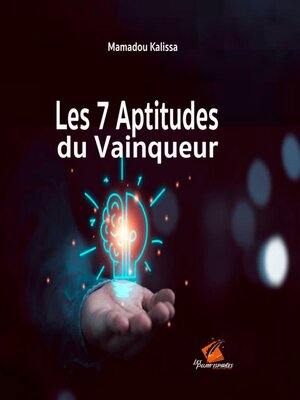 cover image of Les 7 Aptitudes du Vainqueur
